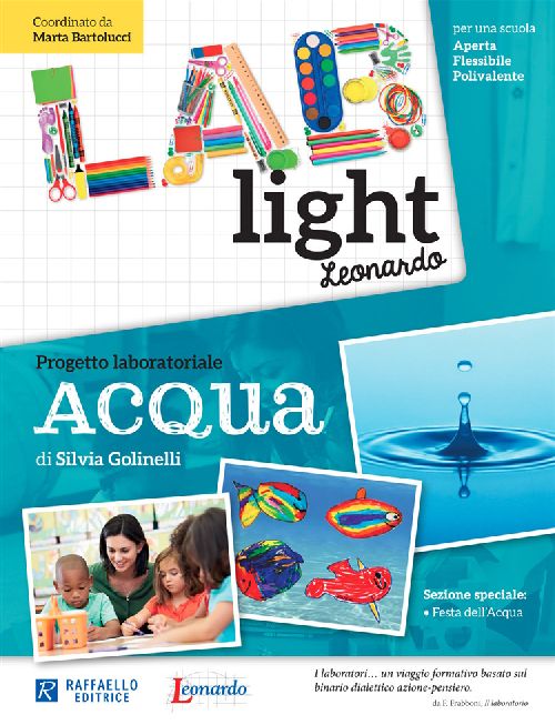 Lab Light Acqua - Progetto laboratoriale Acqua Raffaello libri